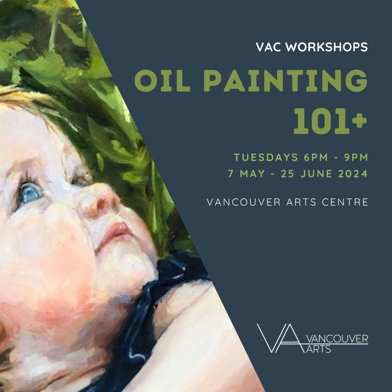 Oil Painting 101+ workshop series