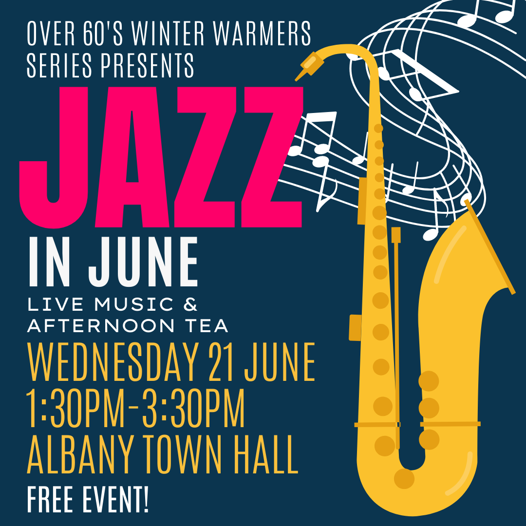 Over 60's Winter Warmers Series - Jazz in June